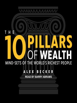 cover image of The 10 Pillars of Wealth